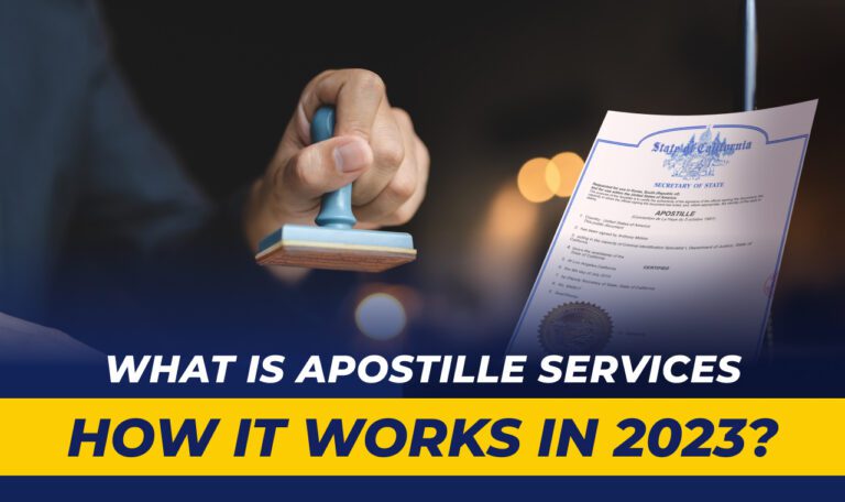What is an Apostille Service & How Does It Work in 2023