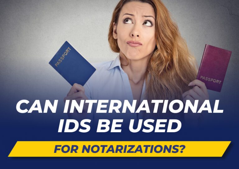 International IDs Be Used for Notarizations
