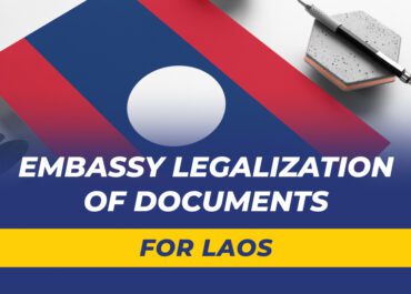 Embassy Legalization of Documents for Laos