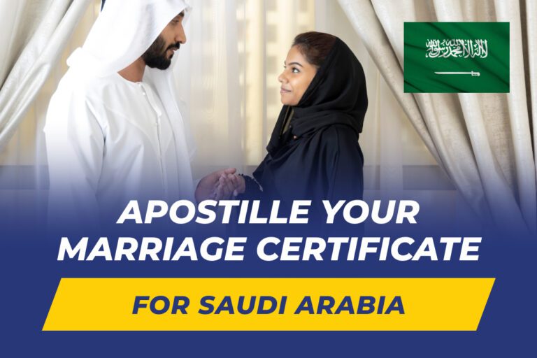 Apostille Your Marriage Certificate for Saudi Arabia