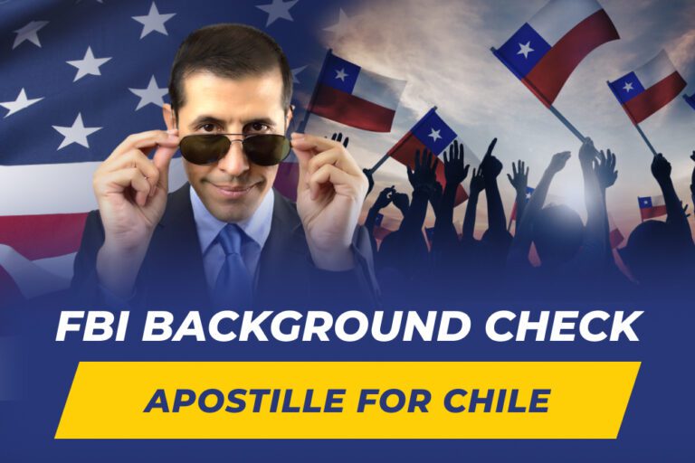 FBI Background Check Apostille for Chile