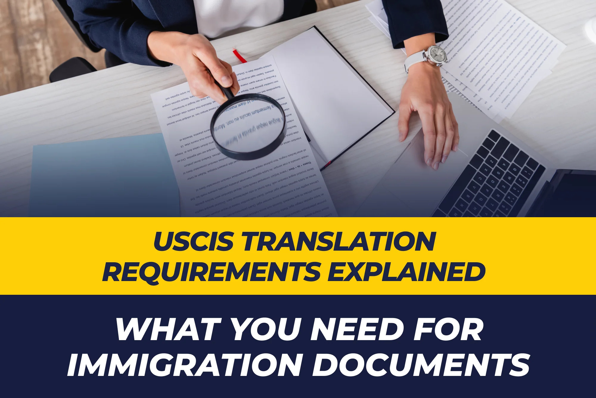 USCIS Translation Requirements: What You Need for Immigration Documents